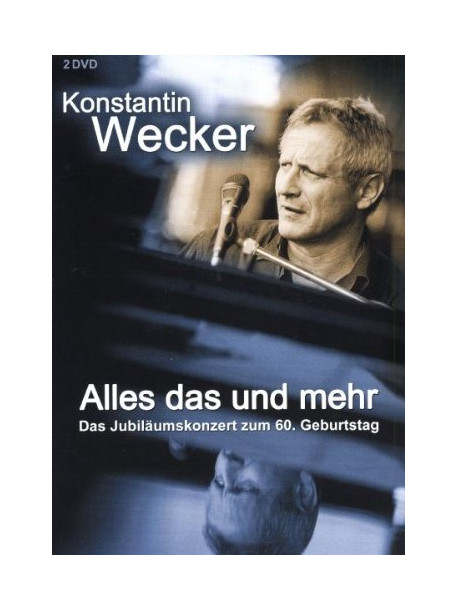 Konstantin Wecker - Alles Das & Mehr