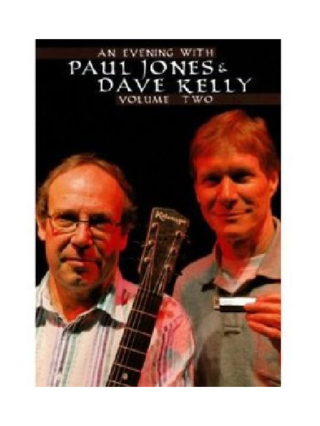 Paul Jones & Dave Kelly - An Evening With 2