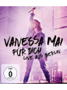 Vanessa Mai - Fuer Dich-Live Aus Berlin