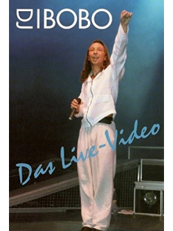 Dj Bobo - Das Live Video