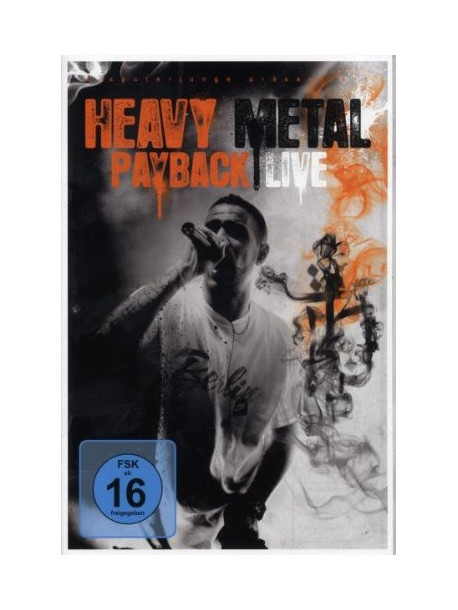 Bushido - Heavy Metal Payback Live