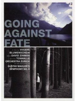 David Zinman - Going Against Fate