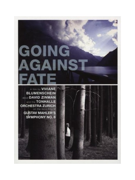 David Zinman - Going Against Fate