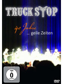 Truck Stop - 40 Jahregeile Zeiten