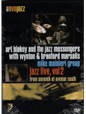 Art Blakey & The Jazz Messengers - Mike Mainieri Group - Jazz Live Vol 2 - From Seventh At Avenue South