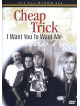 Cheap Trick - In Concert - I Want You To Want Me