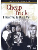 Cheap Trick - In Concert - I Want You To Want Me