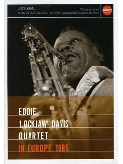 Eddie Lockjaw Davis Quartet - In Europe 1985