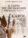 Ennio Morricone - Karol-Il Canto Del Dio Nascosto