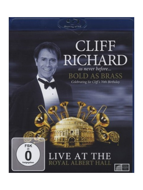 Cliff Richard - Bold As Brass. Live At The Royal Albert Hall