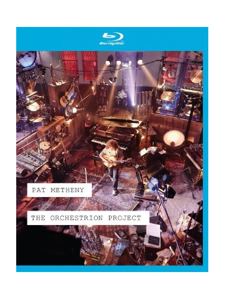 Pat Metheny - The Orchestrion Project