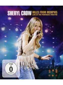 Sheryl Crow - Miles From Memphis