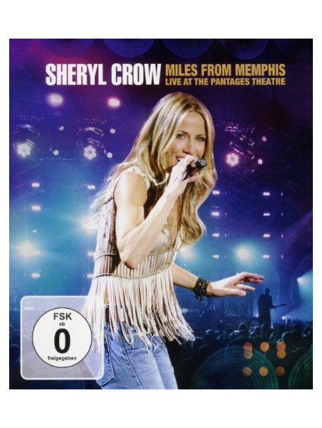 Sheryl Crow - Miles From Memphis