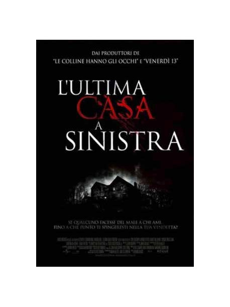 Ultima Casa A Sinistra (L')