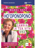 Mabel Katz - Ho'Oponopono Cambia La Tua Vita Ora
