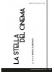 Stella Del Cinema (La)