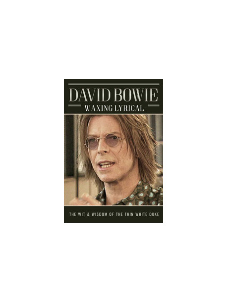 David Bowie - Waxing Lyrical (2 Dvd)