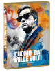 Uomo Dai Mille Volti (L')