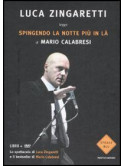 Spingendo La Notte Piu' In La' (Dvd+Libro)