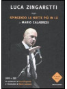 Spingendo La Notte Piu' In La' (Dvd+Libro)