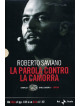 Parola Contro La Camorra (La) (Roberto Saviano) (Dvd+Libro)