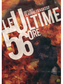 Ultime 56 Ore (Le)