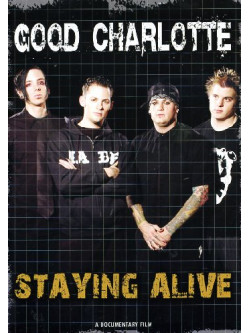 Good Charlotte - Staying Alive