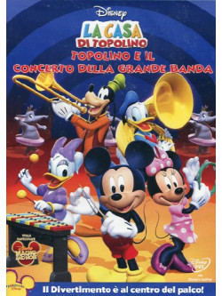 Casa Di Topolino (La) - Topolino E Il Concerto Della Grande Banda