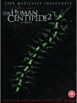 Human Centipede 2 Full Sequence The  Monster Pictures [Edizione: Regno Unito]