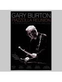Gary Burton - Piazzolla Reunion At Buenos Aires  Argentina