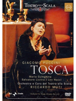 Puccini - Tosca - Riccardo Muti Teatro Alla Scala