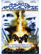 Android Apocalypse - La Rivolta Degli Androidi