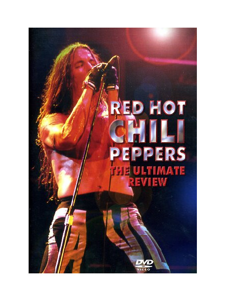 Red Hot Chili Peppers - The Utimate Review