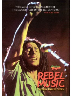 Bob Marley & The Wailers - Rebel Music