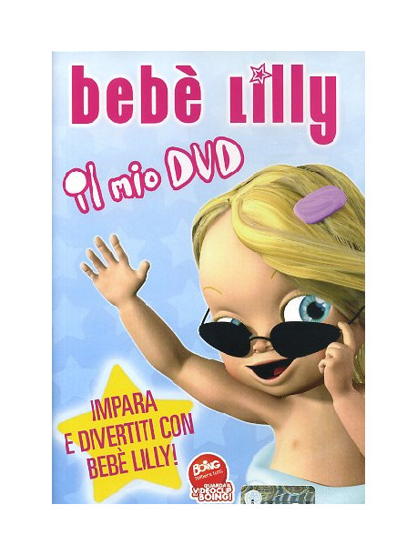 Bebe' Lilly - Il Mio Dvd