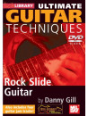 Danny Gill - Ultimate Guitar Techniques Rock Slide [Edizione: Regno Unito]