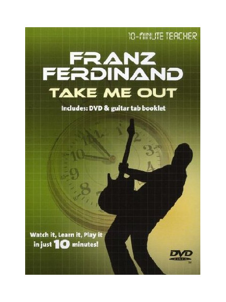 10Minute Teacher Franz Ferdinand [Edizione: Regno Unito]