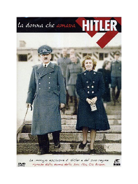 Donna Che Amava Hitler (La)