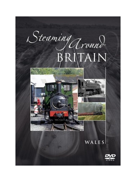 Steaming Around Britain - Wales [Edizione: Regno Unito]