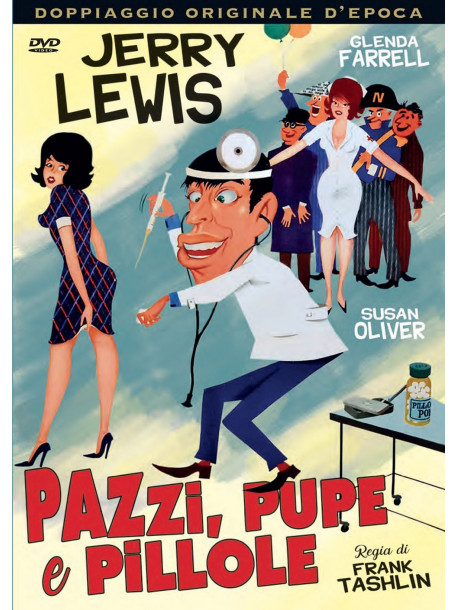 Pazzi Pupe E Pillole