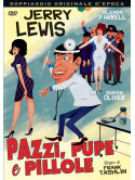 Pazzi Pupe E Pillole