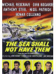 The Sea Shall Not Have Them [Edizione: Regno Unito]