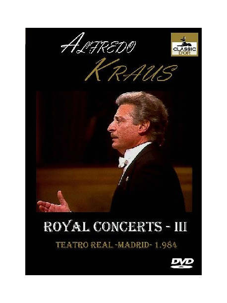Alfredo Kraus - Royal Concert