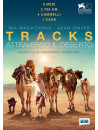 Tracks - Attraverso Il Deserto