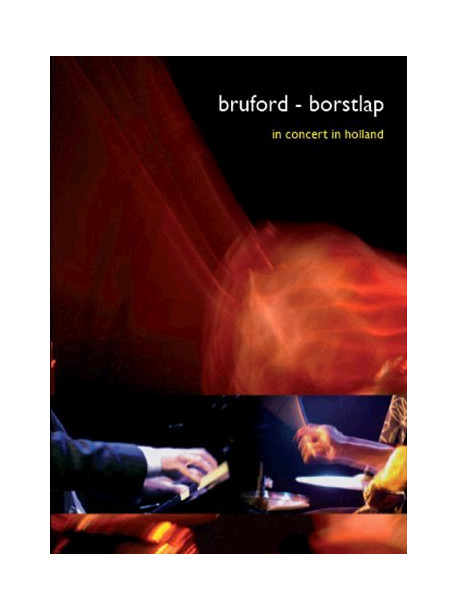 Bill Bruford / Borstlap - In Concert In Holland