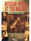 Russian Opera At The Bolshoi - The Vintage Years