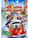Citta' Dei Gatti (La)