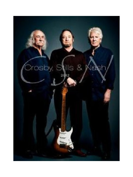 Crosby, Stills & Nash - 2012 (Dvd+2 Cd)