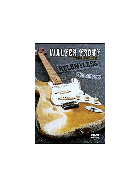 Trout Walter - Relentless