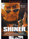 Shiner